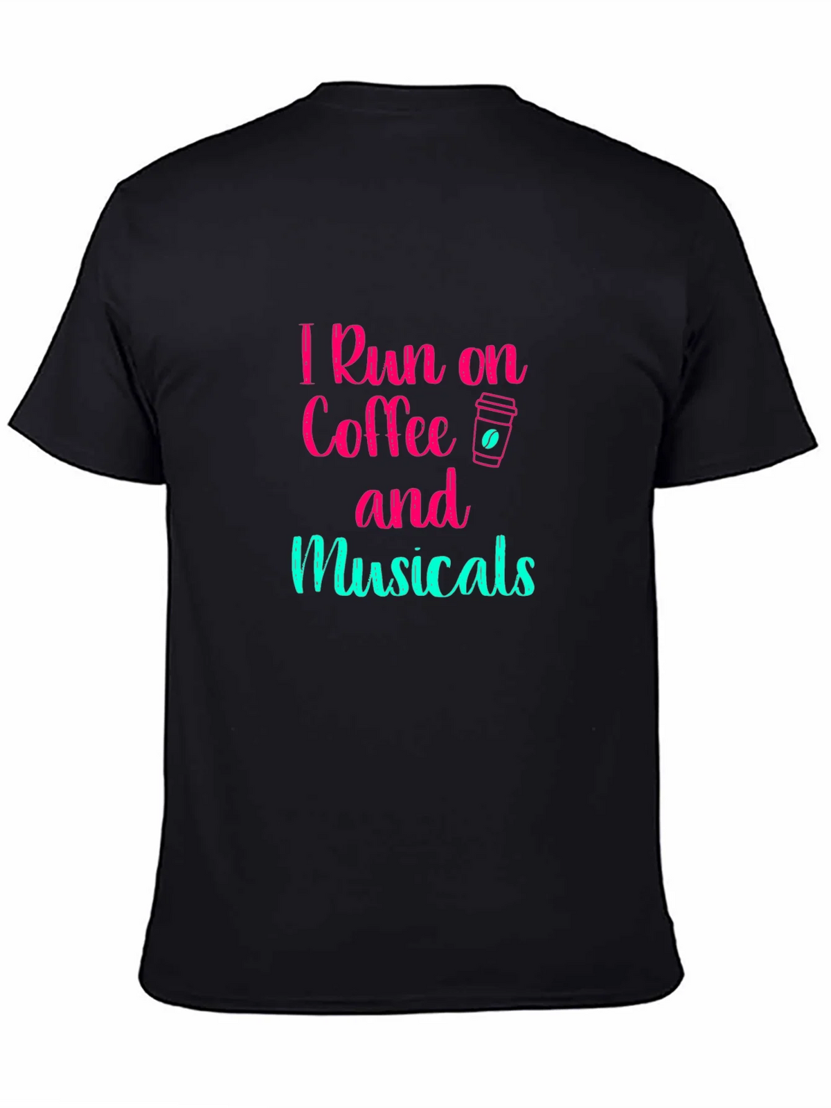 I Run on Coffee and Musicals Graphic Tee - Black product image 4