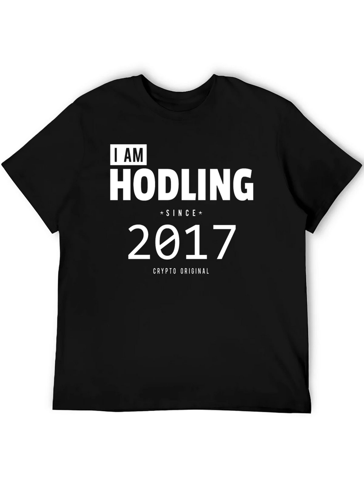I AM HODLING Since 2017 Crypto T-Shirt product image 5