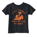 Yall Gonna Make Me Lose My Mind Toddler T Shirt product image 1