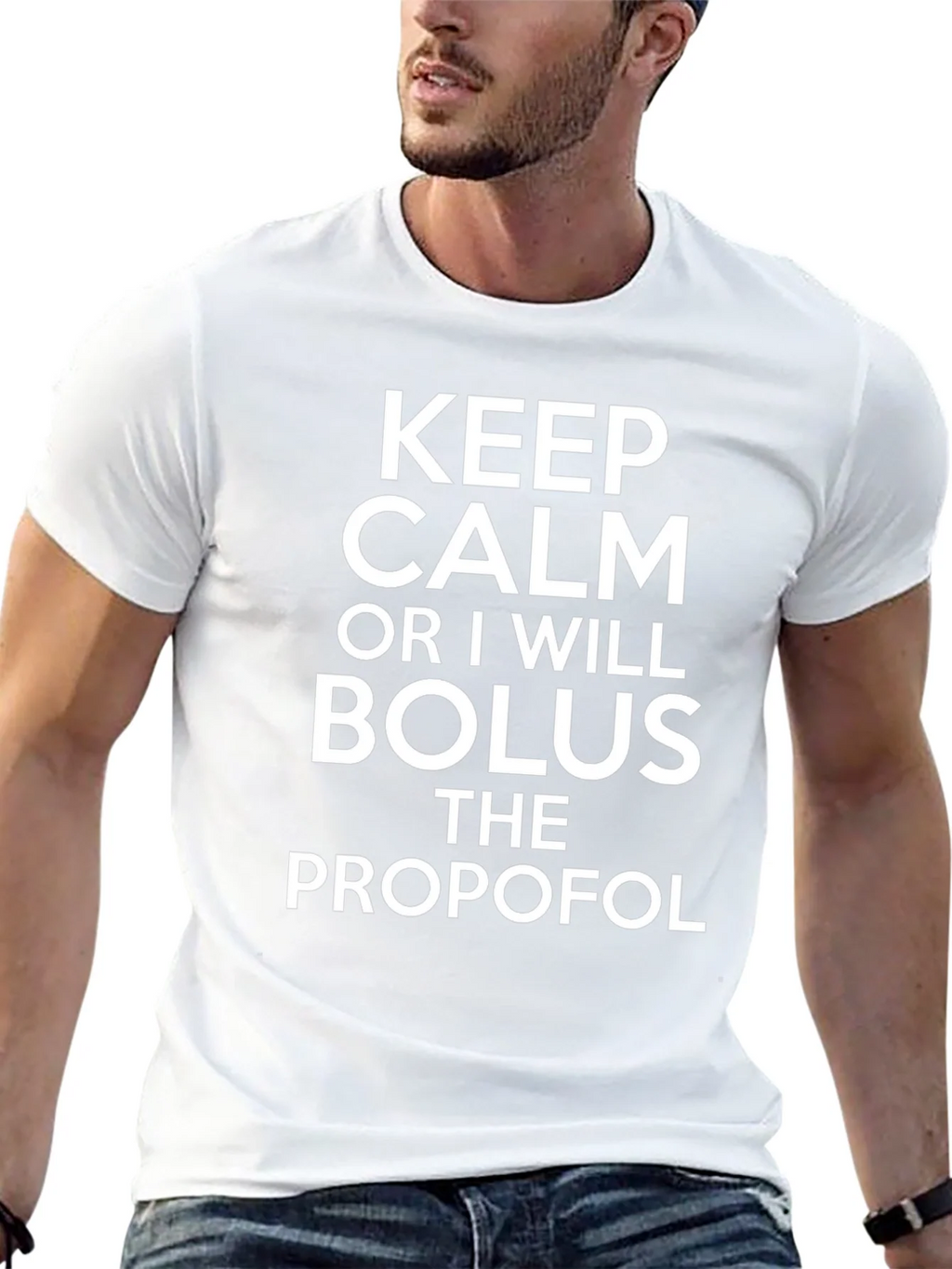 Keep Calm Bolus Propofol Black T-Shirt product image 10