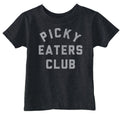 Picky Eaters Club Toddler T Shirt product image 1