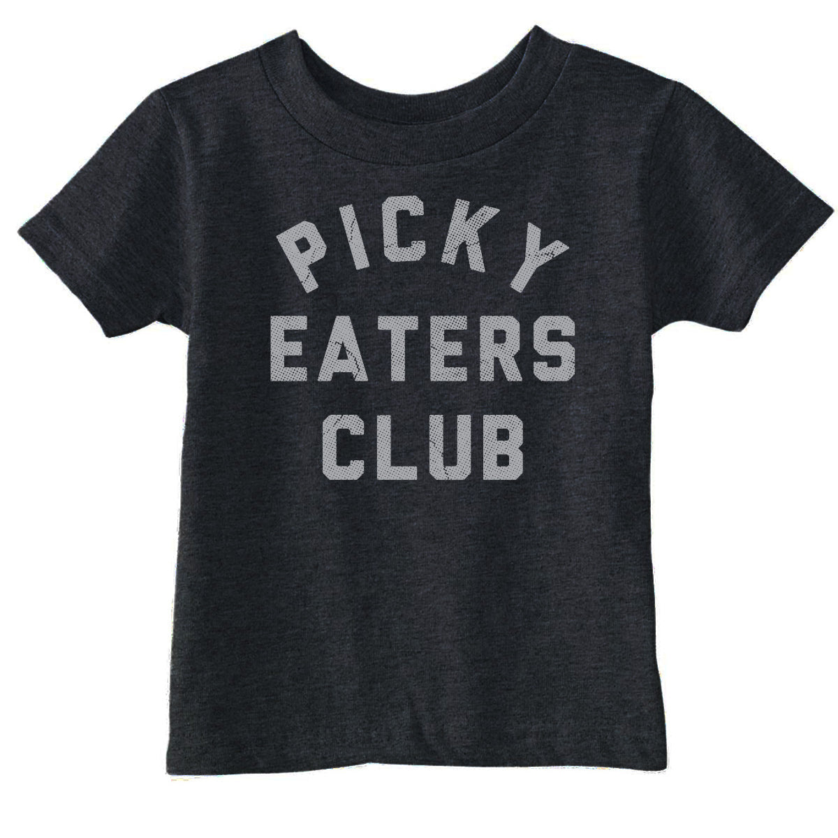 Picky Eaters Club Toddler T Shirt product image 1