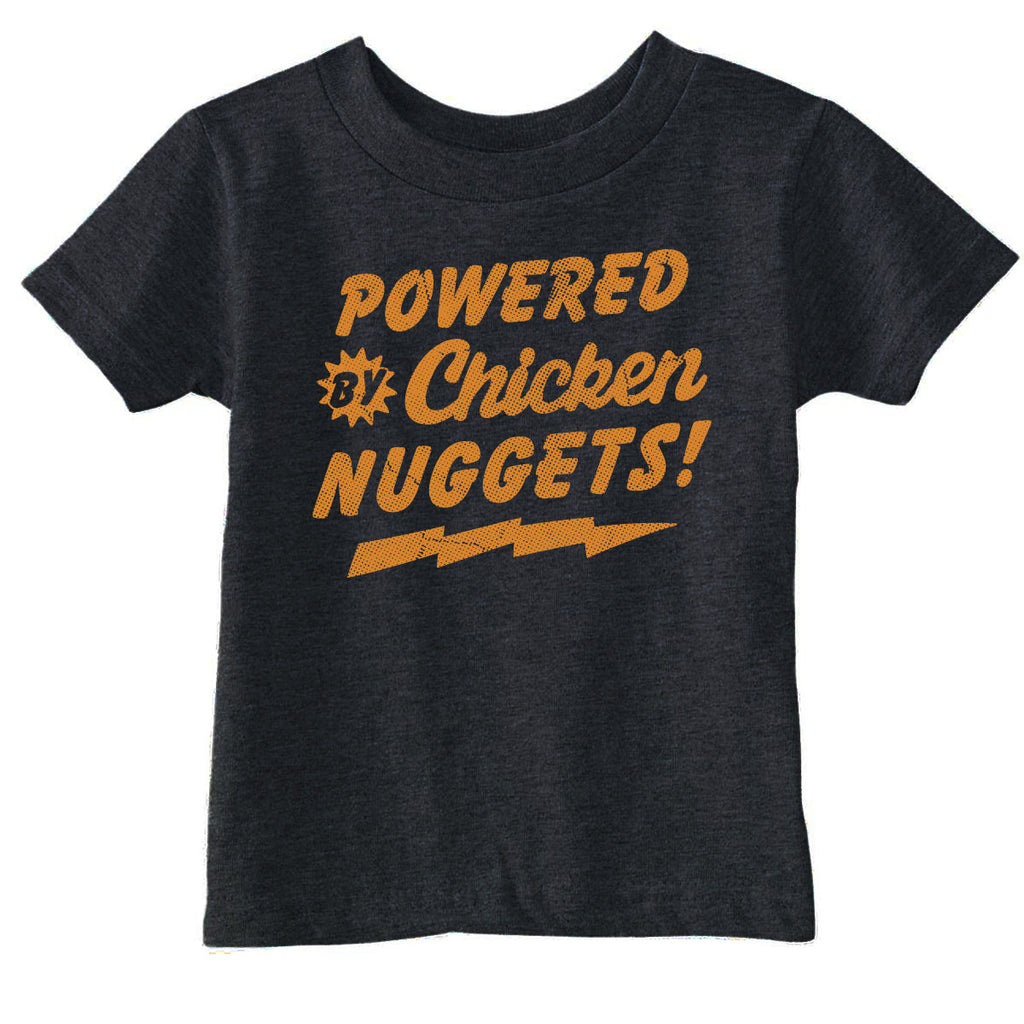 Powered By Chicken Nuggets Toddler T Shirt product image 1
