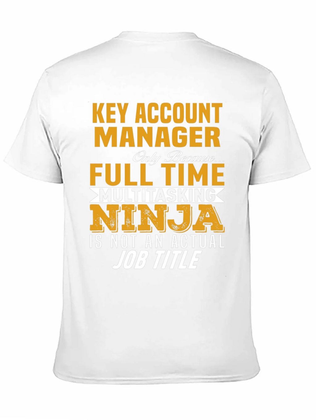 Key Account Manager Ninja Job Title Graphic Tee product image 10