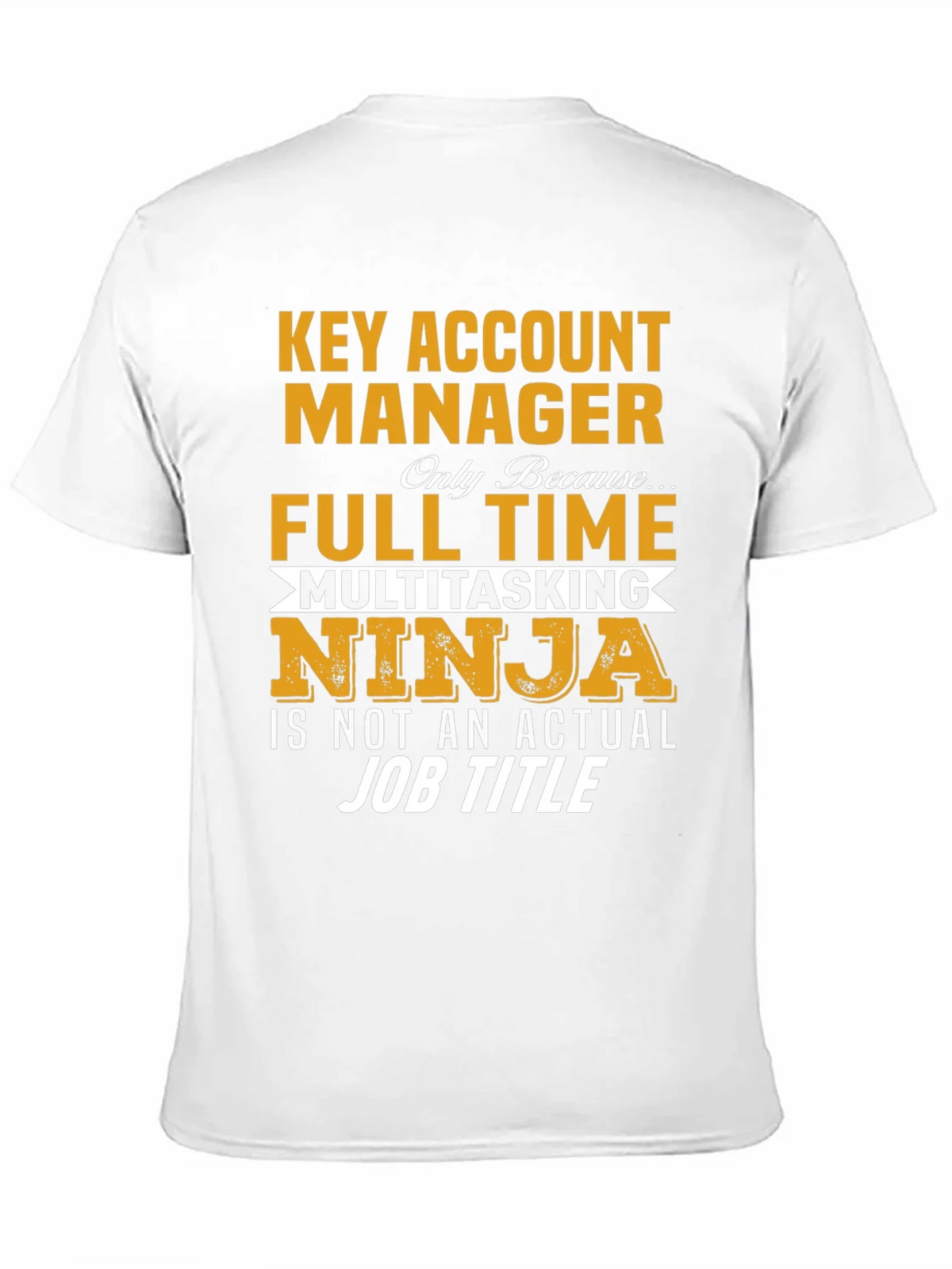 Key Account Manager Ninja Job Title Graphic Tee product image 10