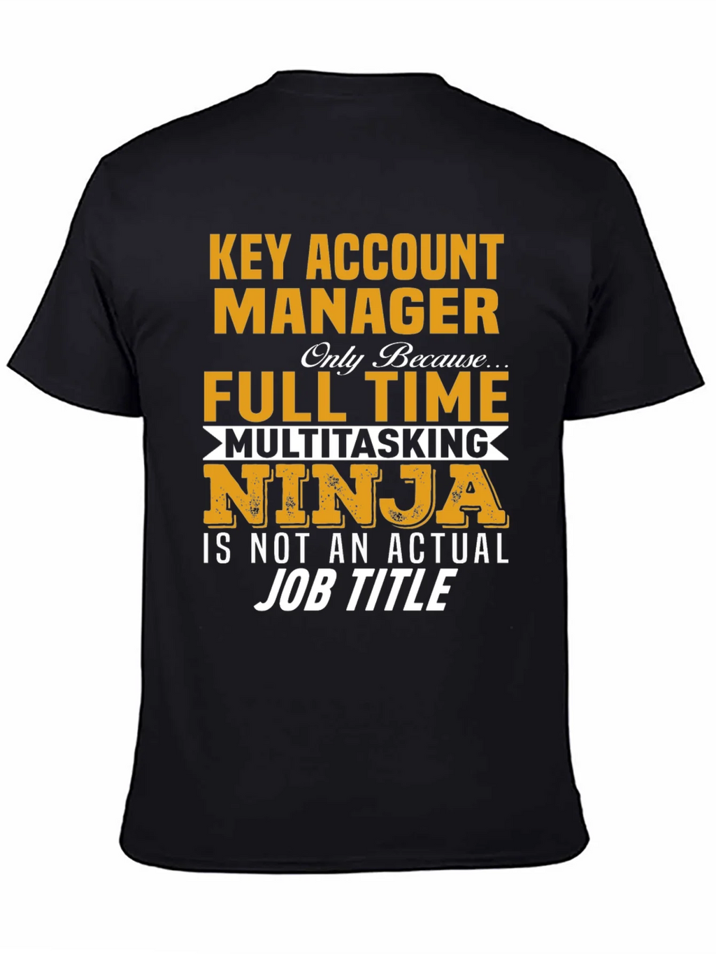 Key Account Manager Ninja Job Title Graphic Tee product image 4