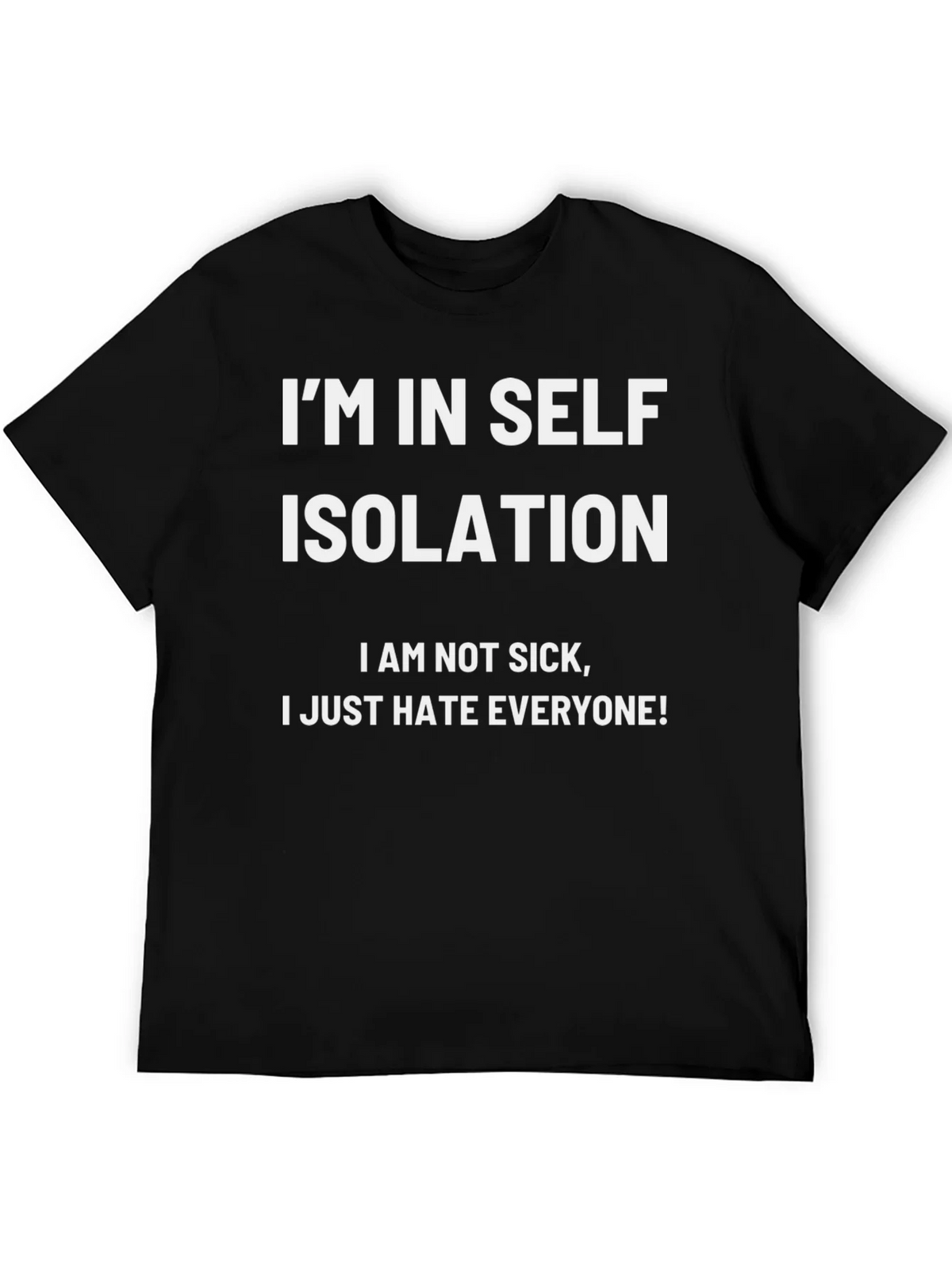 Im In Self Isolation Black T-Shirt product image 3