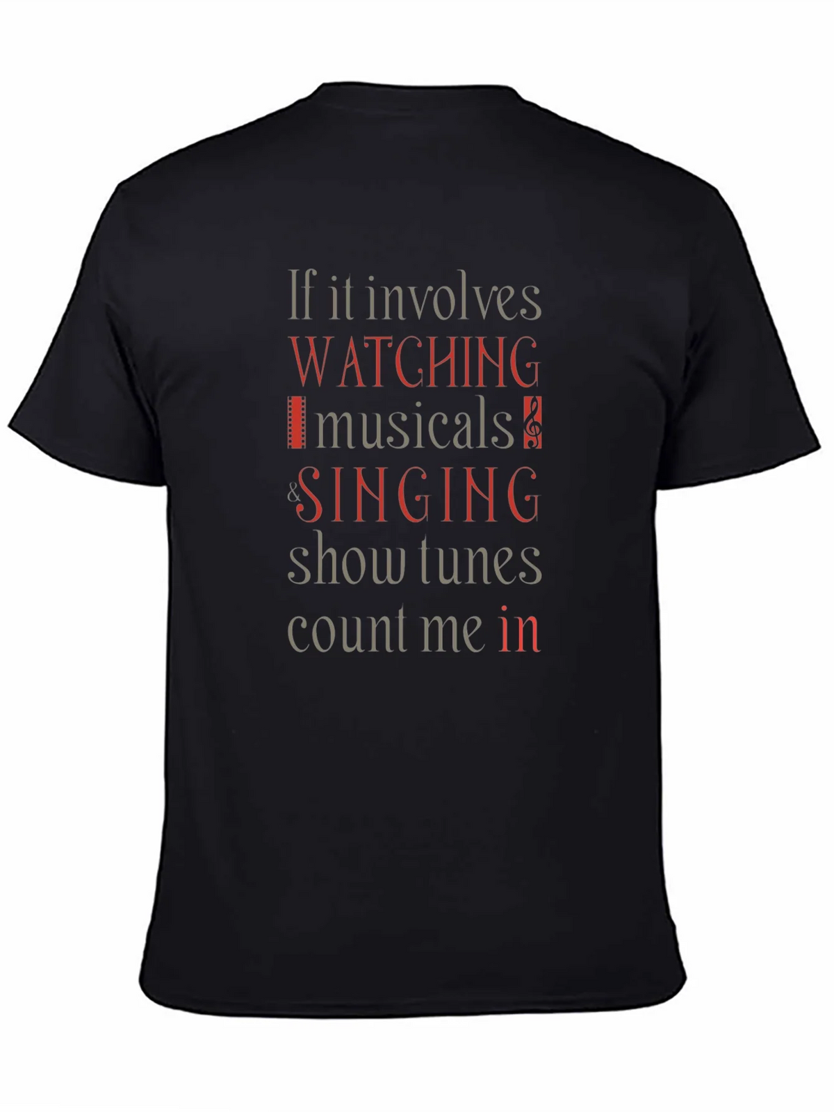 Musical Lovers T-Shirt: Watching Singing Count Me In! product image 4