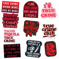 Ture Crime Stickers