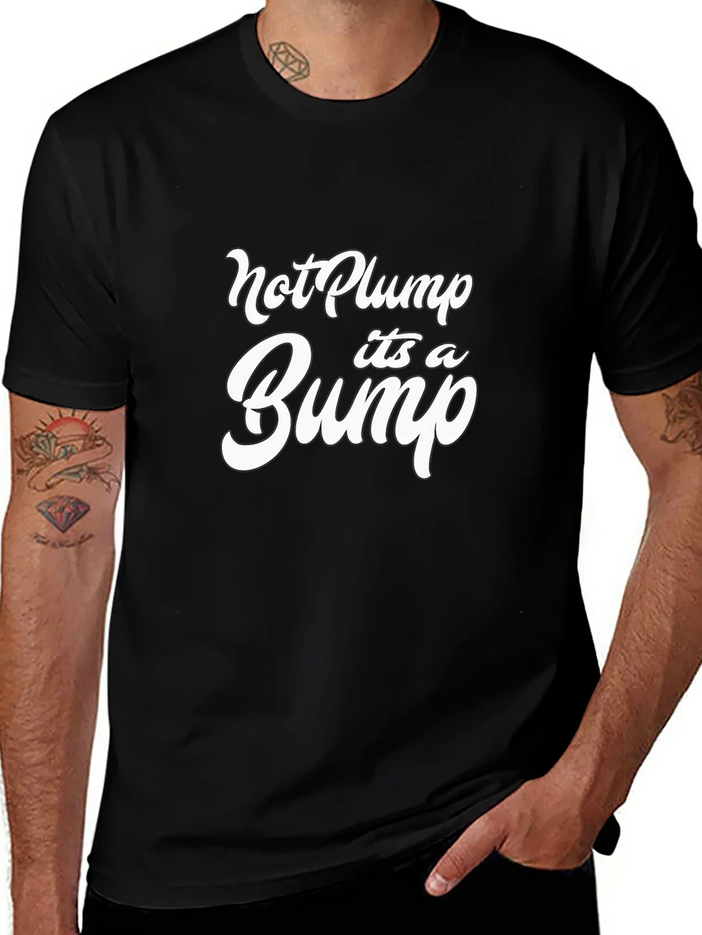 Not Plump Its A Bump Funny Graphic Tee product image 1