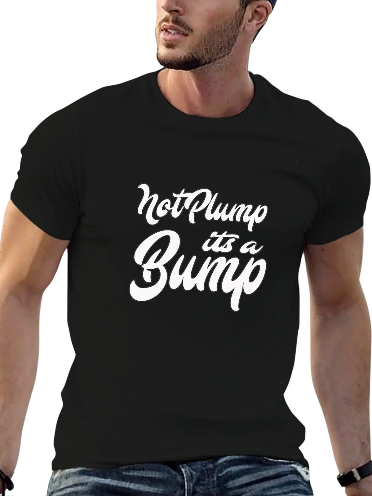 Not Plump Its A Bump Funny Graphic Tee product image 5