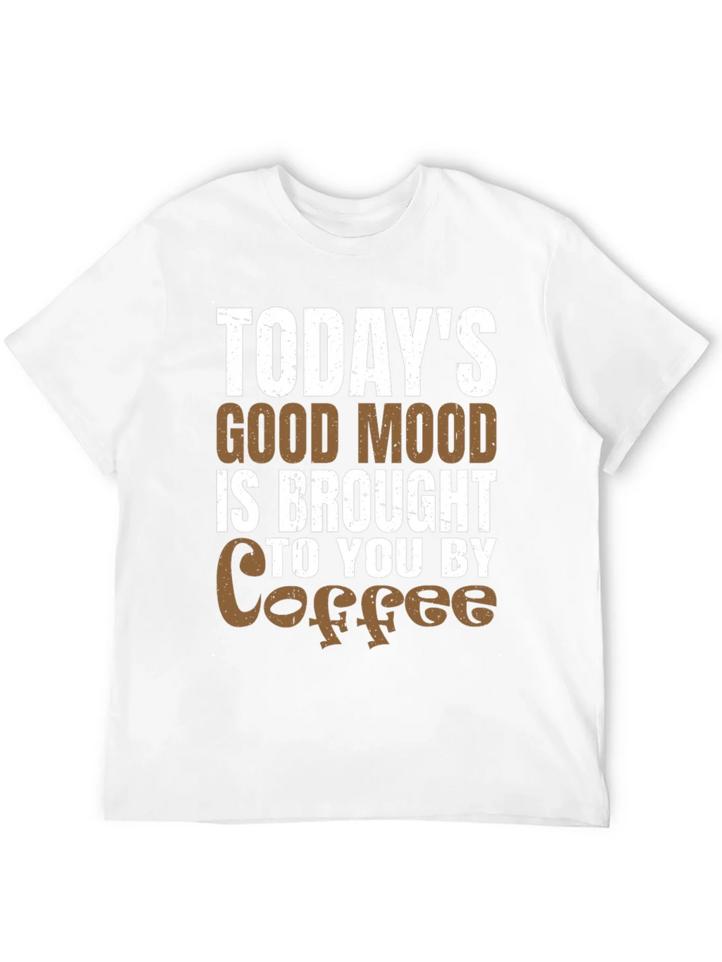 Todays Good Mood Coffee T-Shirt - Unisex product image 11