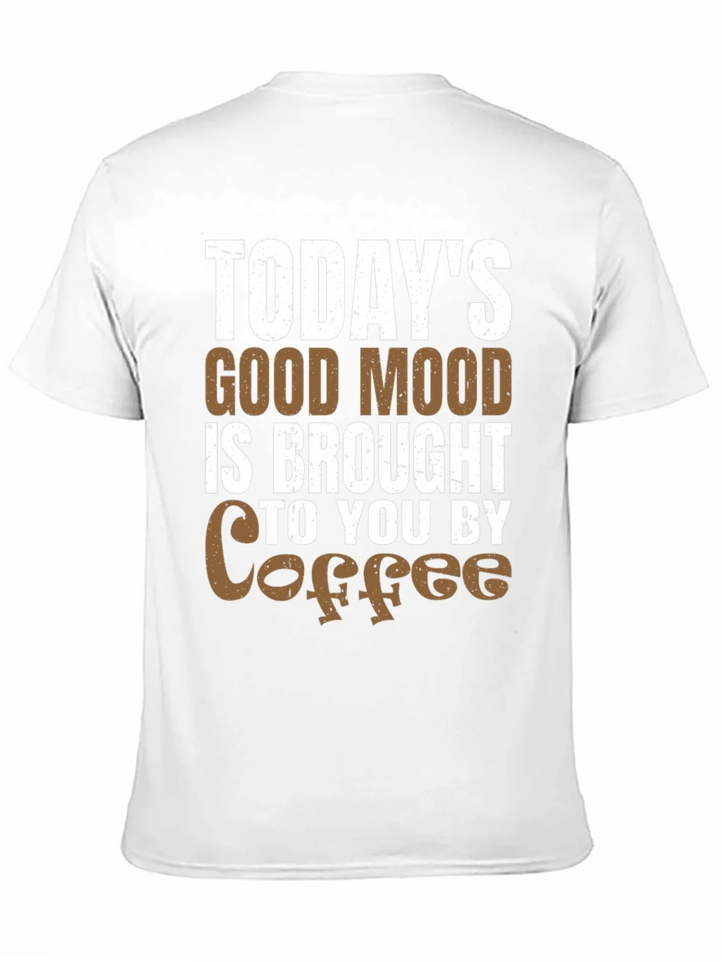 Todays Good Mood Coffee T-Shirt - Unisex product image 10