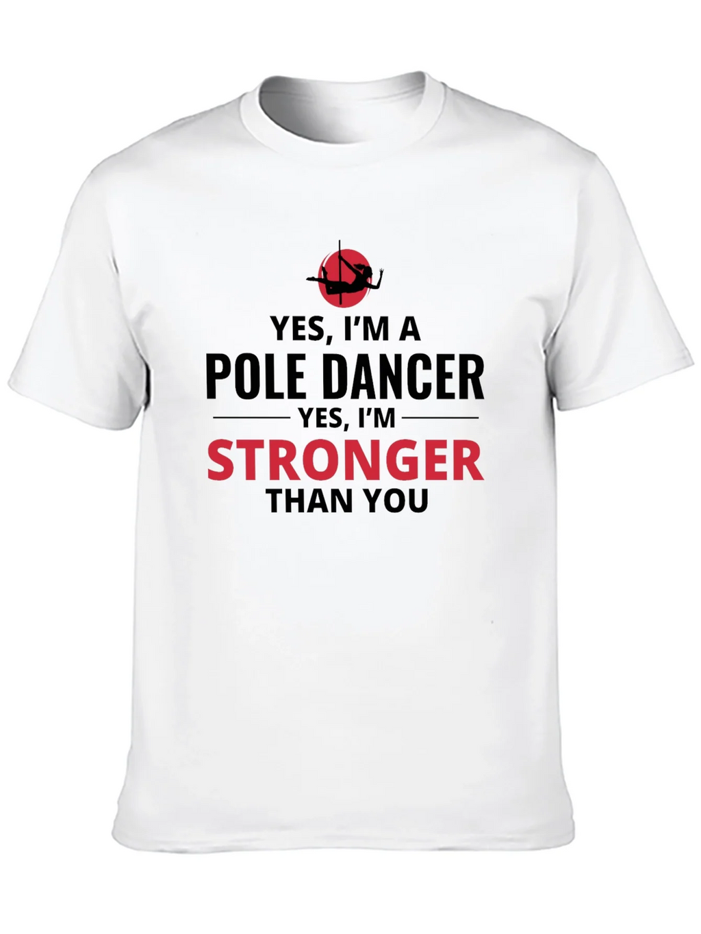Yes Im a Pole Dancer T-Shirt product image 9