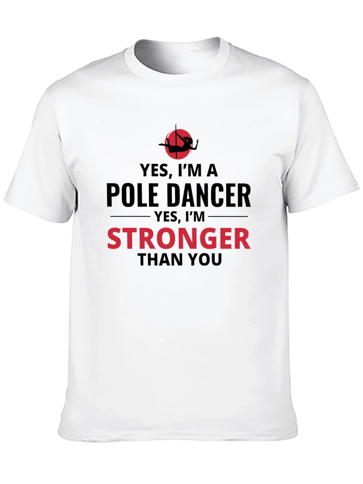Yes Im a Pole Dancer T-Shirt product image 9