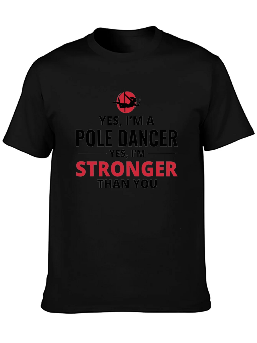Yes Im a Pole Dancer T-Shirt product image 3