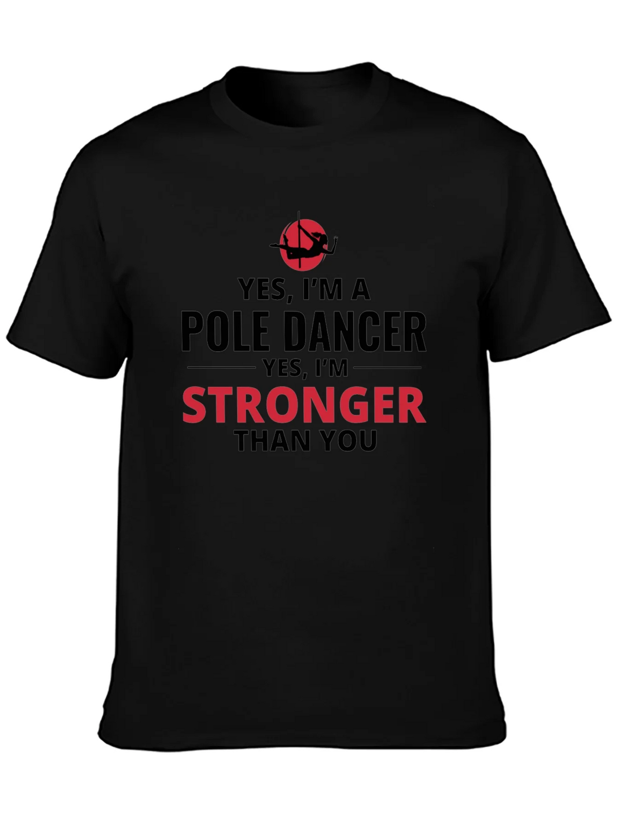 Yes Im a Pole Dancer T-Shirt product image 3