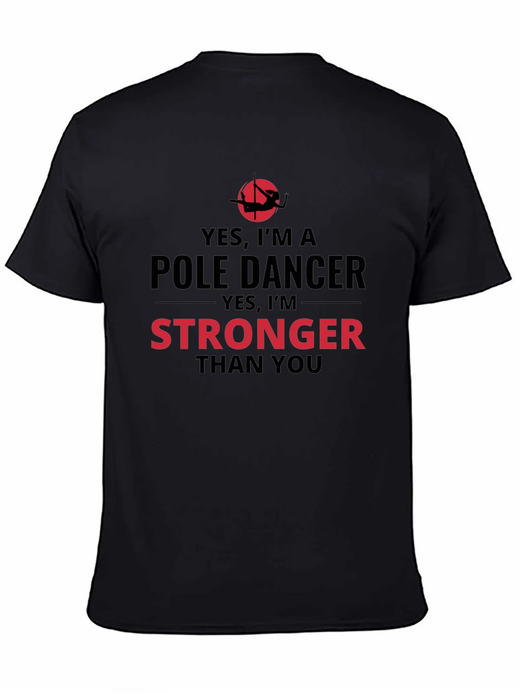 Yes Im a Pole Dancer T-Shirt product image 4